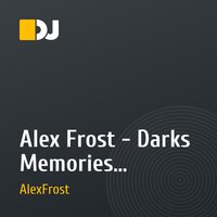 Alex Frost - Darks Memories (original mix)