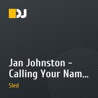 Jan Johnston - Calling Your Name (SLED Bootleg Remix)
