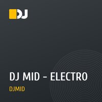 DJ MID - ELECTRO