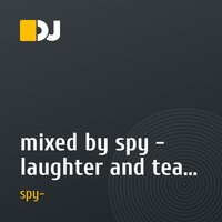 mixed by spy - laughter and tear (MegaSkypeDJs) 24.03.10.