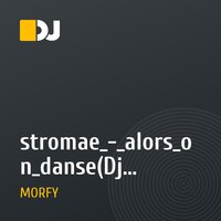 stromae_-_alors_on_danse(Dj MORFY).mp3