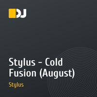 Stylus - Cold Fusion (August)