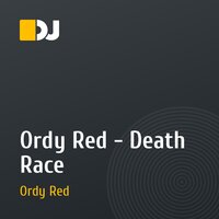 Ordy Red - Death Race