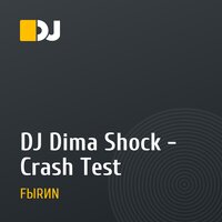 DJ Dima Shock - Crash Test