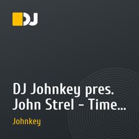 DJ Johnkey pres. John Strel - Time to Act
