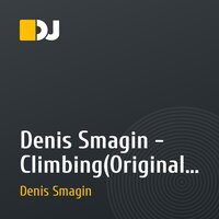 Denis Smagin - Climbing(Original Mix)