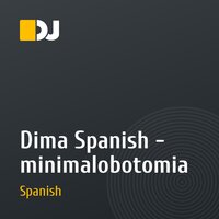 Dima Spanish - minimalobotomia