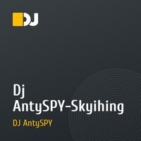 Dj AntySPY-Skyihing