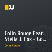 Colin Rouge Feat. Stella J. Fox - God, Damn Ya (Original Mix)