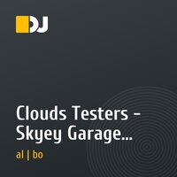Clouds Testers - Skyey Garage (album version) [The Clouds jam, 2014]