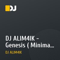 DJ ALIM4IK - Genesis ( Minimal Techno 2016 )