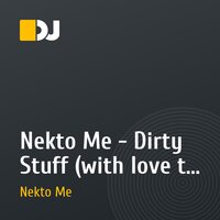 Nekto Me - Dirty Stuff (with love to Maetrik) 16.04.2010