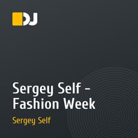 Sergey Self - Fashion Week