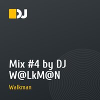Mix #4 by DJ W@LkM@N