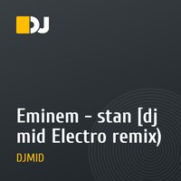 Eminem - stan [dj mid Electro remix)