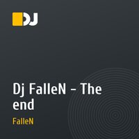 Dj FalleN - The end