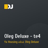 Oleg Deluxe - te4
