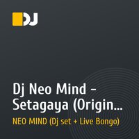Dj Neo Mind - Setagaya (Original Mix)