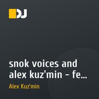 snok voices and alex kuz'min - feel good (demo cut)