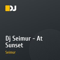 Dj Seimur - At Sunset