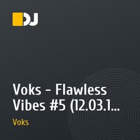 Voks - Flawless Vibes #5 (12.03.10) @ RadioFunny