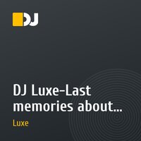 DJ Luxe-Last memories about winter