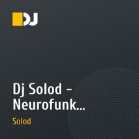Dj Solod - Neurofunk podkast №9 _ Military Operation