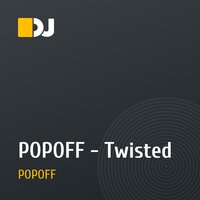 POPOFF - Twisted
