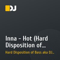 Inna - Hot (Hard Disposition of Bass aka DJ Kasper Extended Remix)