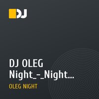 DJ OLEG Night_-_Night House miX Vol.1