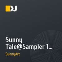 Sunny Tale@Sampler 1 mixed by SunnyArt