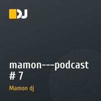 mamon---podcast # 7