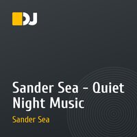 Sander Sea - Quiet Night Music