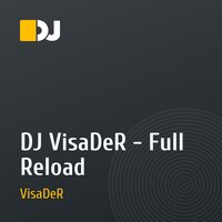 DJ VisaDeR - Full Reload