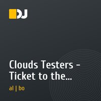 Clouds Testers - Ticket to the Clouds (album version) [The Clouds jam, 2014]