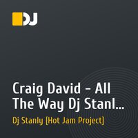 Craig David - All The Way Dj Stanly Live Jazz-Funk Remix 120 bpm