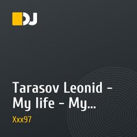 Tarasov Leonid - My life - My music
