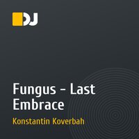 Fungus - Last Embrace
