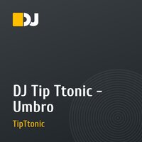DJ Tip Ttonic - Umbro