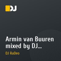 Armin van Buuren mixed by DJ RaDeo