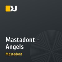 Mastadont - Angels