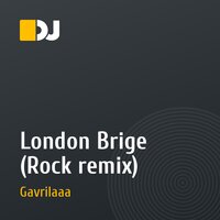 London Brige (Rock remix)