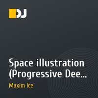 Space illustration (Progressive Deep mix)