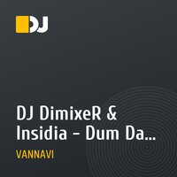 DJ DimixeR & Insidia - Dum Da Dum