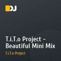 T.i.T.o Project - Beautiful Mini Mix
