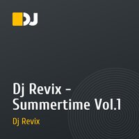 Dj Revix - Summertime Vol.1