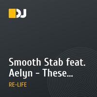 Smooth Stab feat. Aelyn - These Words Between Us