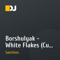Borshulyak - White Flakes (Cut 128)