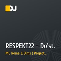 RESPEKT22 - Do'st.
