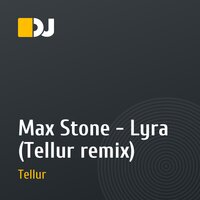 Max Stone - Lyra (Tellur remix)